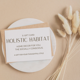 Holistic Habitat Gift Card - Holistic Habitat 